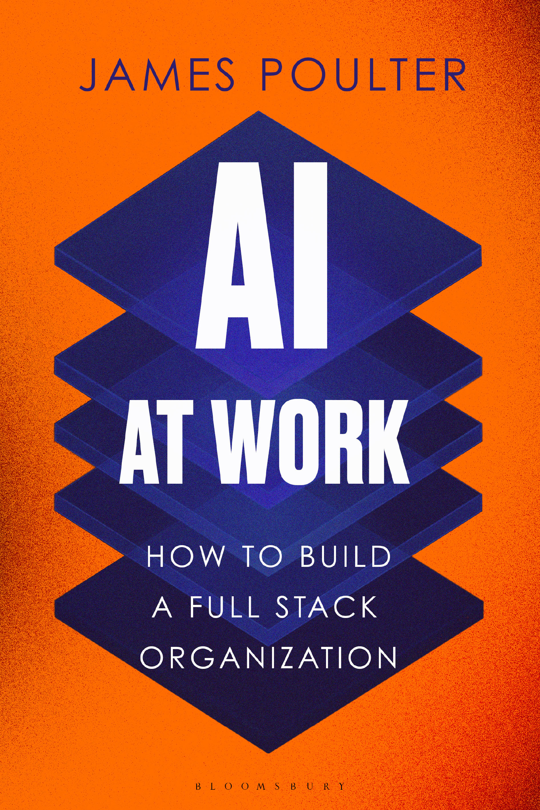 AI at Work Book by James Poulter - Full-Stack AI Organization Guide